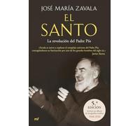 El santo : la revolución del padre Pío