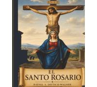 EL SANTO ROSARIO: Caminando con María