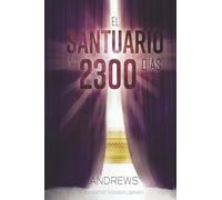 El Santuario y 2300 Días