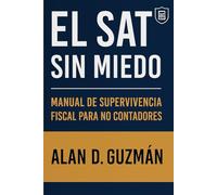 El SAT no es tu enemigo (pero tampoco tu amigo)