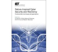 El-Sayed M. El-Al Nature-Inspired Cyber Security and Resilien (Copertina rigida)
