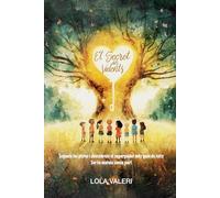 EL SECRET DELS VALENTS: Segueix les pistes i descobreix el superpoder més guai de tots: Ser tu mateix sense por!