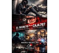 El secreto de la caja 787: Una novela corta de suspense y acción