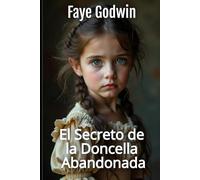 El Secreto de la Doncella Abandonada