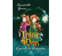 Fairy Oak 1. El secreto de las gemelas