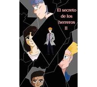 El secreto de los herreros: Tomo 2