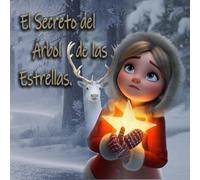 El secreto del árbol de las Estrellas.: El reno Mágico