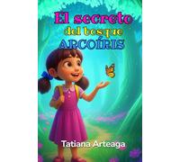 El secreto del bosque Arcoíris