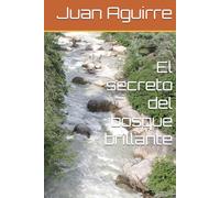 El secreto del bosque brillante