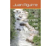 El secreto del bosque brillante