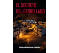 El Secreto del Cerro Lago