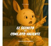 El Secreto del Conejito Valiente