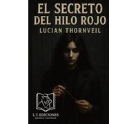 El Secreto del Hilo Rojo