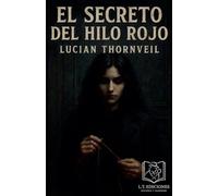 El Secreto del Hilo Rojo