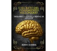 EL SECRETO DEL PENSAMIENTO MILLONARIO
