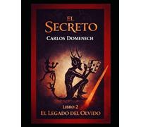 El secreto: El legado del olvido