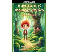 El Secreto en el Bosque de Ombúes: 1
