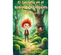 El Secreto en el Bosque de Ombúes: 1