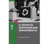 El seguro de responsabilidad medioambiental