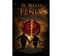 El Sello del Fénix/ La Cábala del Encuentro