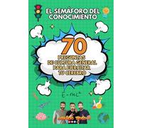 El semáforo del conocimiento:: 70 preguntas de cultura general para ejercitar tu cerebro