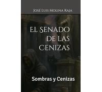 El Senado de las Cenizas: Sombras y Cenizas