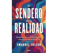 El Sendero de la Realidad / The Path of Reality