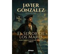 El señor de los mares: El legado del Atlántico nº 2