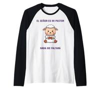 El Señor es Mi Pastor, nada Me faltará. Maglia con Maniche Raglan