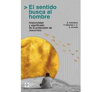 El sentido busca al hombre 2ª edición: 8