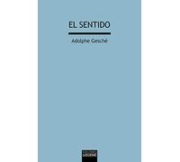 El sentido: Dios para pensar, VII: 164