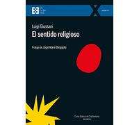 El sentido religioso: Curso Básico de Cristianismo (Volumen 1): 114