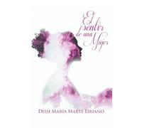 El sentir de una mujer
