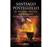 El séptimo círculo del infierno : escritores malditos, escritoras olvidadas