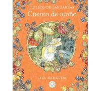 El Seto de las Zarzas. Cuento de otoño (Nueva edición)