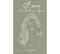 El sexo en la vida de un cualquiera
