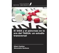 El SIDA y el páncreas en la era del TARGA: un estudio transversal