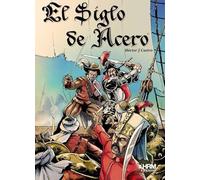 El Siglo de Acero