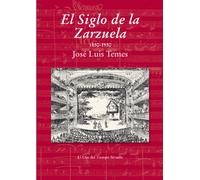 El Siglo de la Zarzuela [Lingua spagnola]: 1850-1950: 76