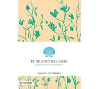 El silenci del camí - ca Lingua Paperback NUOVO Araceli Gutiérr 2017