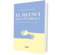 El silenci que ens abraça