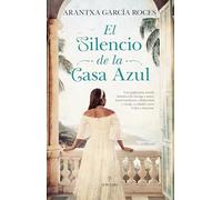 El silencio de la casa azul