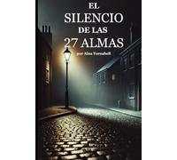 EL SILENCIO DE LAS 27 ALMAS