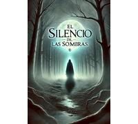 EL SILENCIO DE LAS SOMBRAS