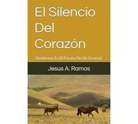 El Silencio Del Corazón