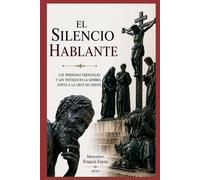 EL SILENCIO QUE HABLA