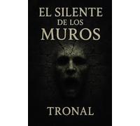 El silente de los muros: “El terror nace donde callan las palabras.”