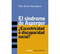 El sindrome de Asperger / Asperger Syndrome: Excentricidad o discapacidad social? / Eccentricity or Social Disability?: N