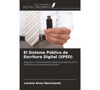 El Sistema Público de Escritura Digital (SPED): Adopción e implementación desde la perspectiva de los directivos de las empresas brasileñas