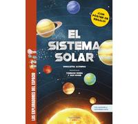 El sistema solar: CON PÓSTER DE REGALO | Descubre todos los secretos y muchísimas curiosidades sobre el sistema solar: los planetas, la Luna, el Sol